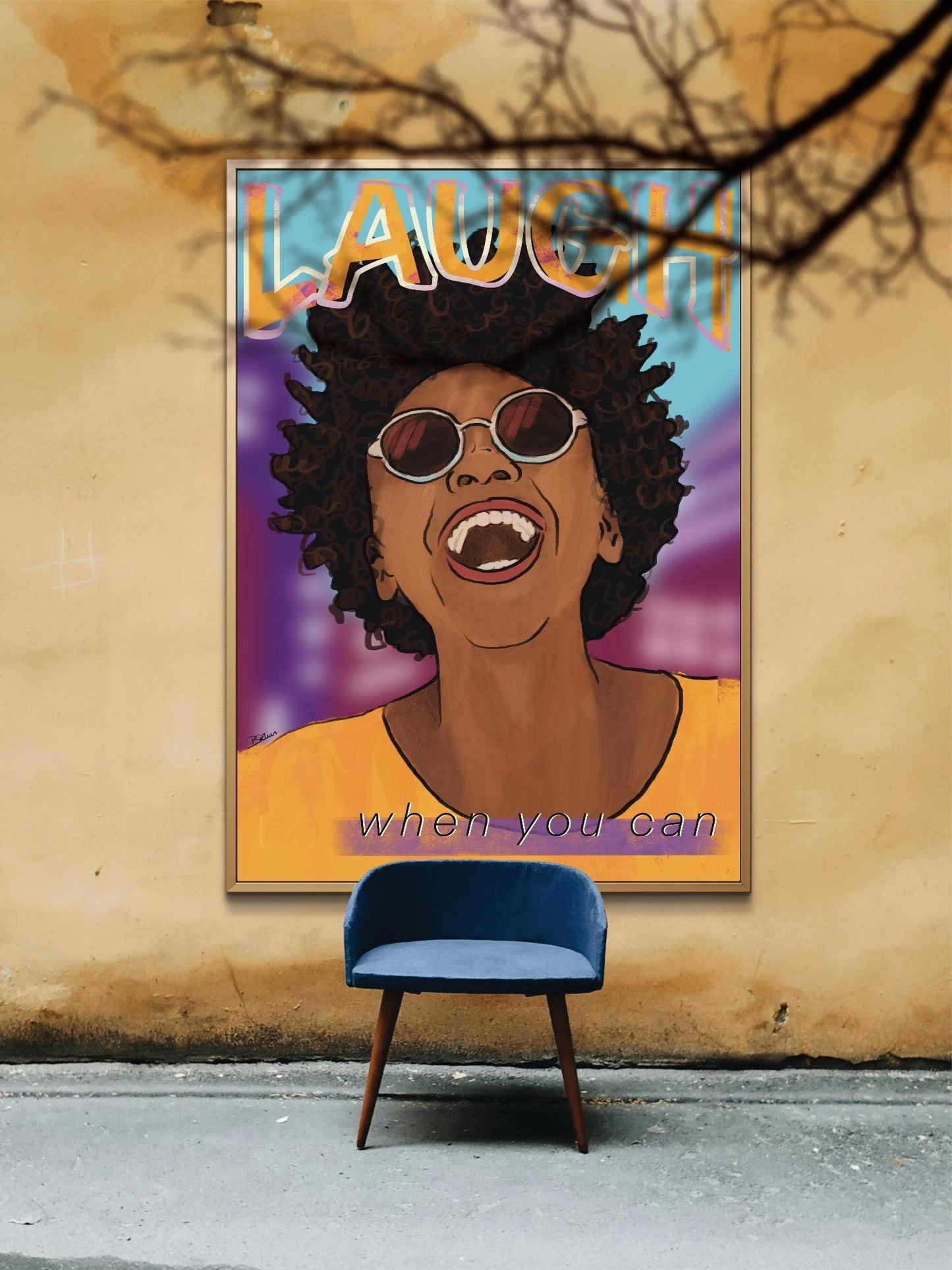 'Laugh When You Can' Print